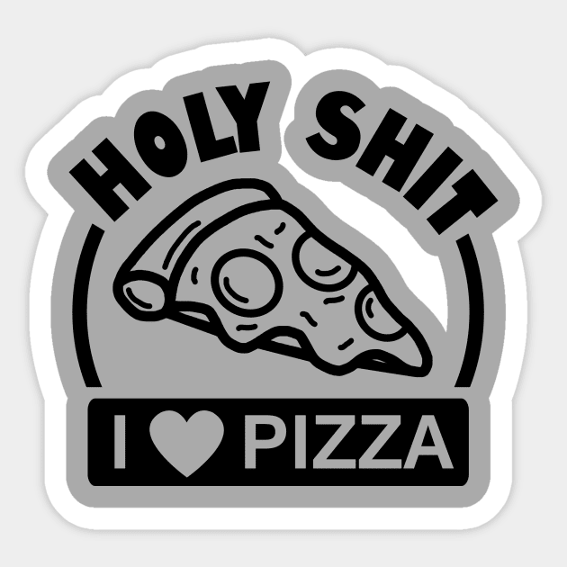 I Love Pizza Tee Sticker by omgcoolstuff